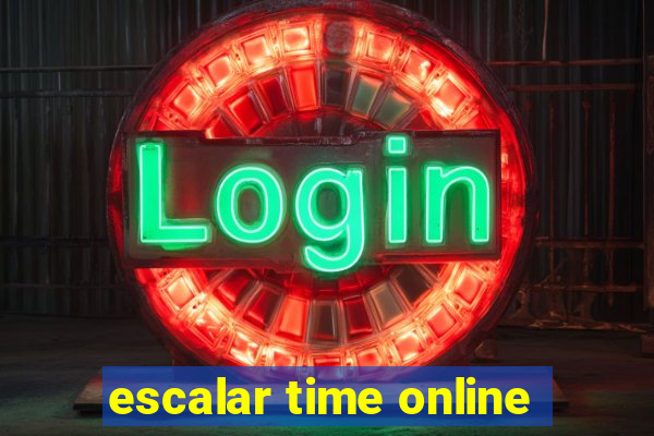 escalar time online